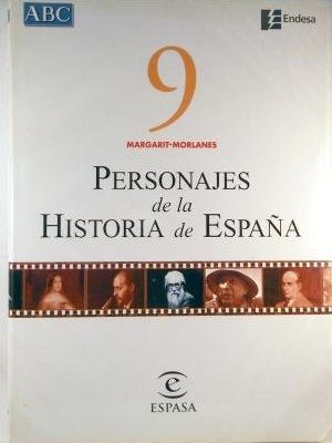 Personajes de la historia de espana 9 margarit - morlanes
