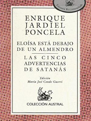 Eloisa esta debajo de un almendro /las cinco advertencias de satanas