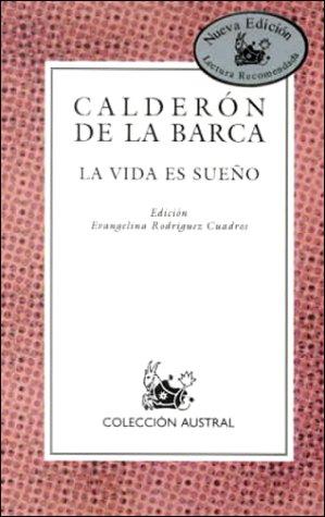 La vida es sueño / life is a dream (spanish edition)