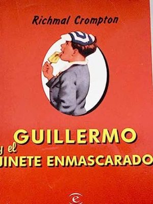 Guillermo y el jinete enmascarado
