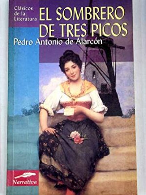 El sombrero de tres picos el capitan veneno (spanish edition)