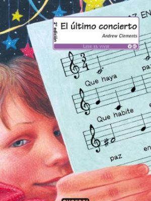 El último concierto (montana encantada) (spanish edition)