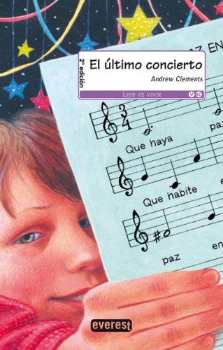 El último concierto (montana encantada) (spanish edition)