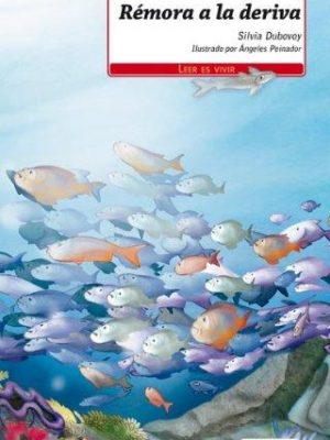 Rémora a la deriva (spanish edition)