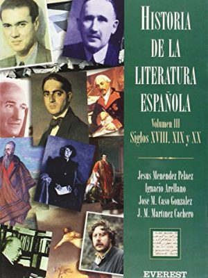 Historia de la literatura española volumen iii época contemporánea (spanish edition)