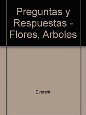 Flores, árboles y otras plantas