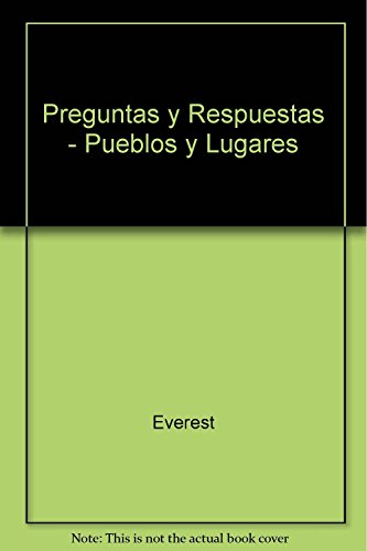 9788424120863_pueblos-y-lugares-enciclopedia-preguntas-y-respuestas-spanish-edition_front-1.jpg Pueblos y lugares (enciclopedia preguntas y respuestas) (spanish edition)
