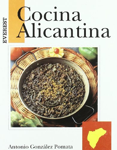 Cocina alicantina (cocina regional española) (spanish edition)
