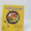 Adelgazar. cocina fácil