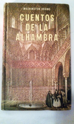 Cuentos de la alhambra (viajes y costumbrismo) (spanish edition)