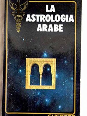 Astrologia arabe, la (spanish edition)