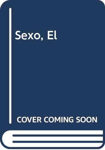9788424128883_el-sexo-manual-practico-ilustrado-para-la-relacion-sexual_front-1.jpg El sexo: manual práctico ilustrado para la relación sexual