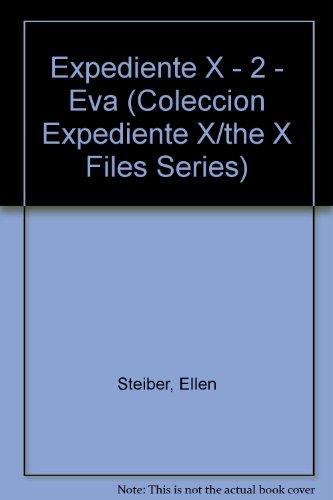 9788424130091_evaeve-expediente-x-spanish-edition_front-3.jpg Eva/eve (expediente x) (spanish edition)