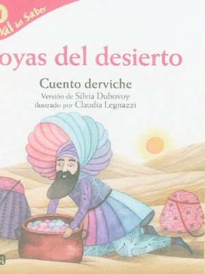 9788424130534_joyas-del-desierto-cuento-derviche-panal-del-saber-spanish-edition-el-panal-del-saber-honeyc_front-1.jpg Joyas del desierto: cuento derviche (panal del saber) (spanish edition) (el panal del saber / honeycomb know)