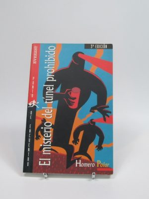 El misterio del túnel prohibido