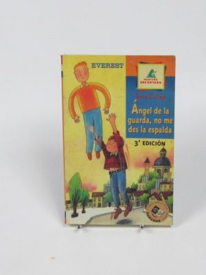 Ángel de la guarda, no me des la espalda