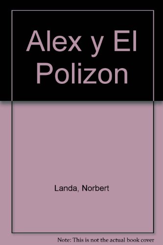 Alex y el polizón (estrella) (spanish edition)