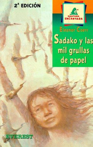 9788424133535_sadako-y-las-mil-grullas-de-papel-montana-encantada-spanish-edition_front-3.jpg Sadako y las mil grullas de papel (montaña encantada) (spanish edition)