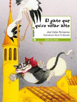 El gato que quiso volar alto