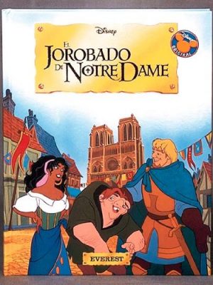9788424134006_el-jorobado-de-notre-dame-nueva-antologia-disney-spanish-edition_front-1.jpg El jorobado de notre dame (nueva antología disney) (spanish edition)