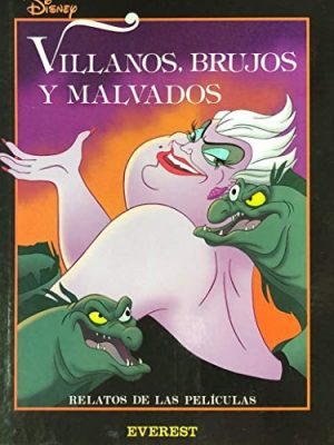 9788424134211_villanos-brujas-y-malvados_front-1.jpg Villanos, brujas y malvados