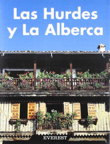 Recuerda las hurdes y la alberca (spanish edition)