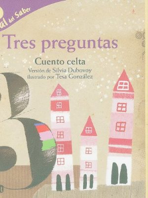 9788424137298_tres-preguntas-three-questions-panal-del-saber-honeycomb-know-spanish-edition_front-1.jpg Tres preguntas / three questions (panal del saber / honeycomb know) (spanish edition)