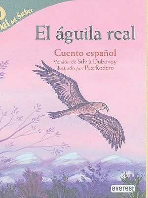 9788424137458_el-aguila-real-golden-eagle-el-panal-del-saber-honeycomb-know-spanish-edition_front-1.jpg El aguila real / golden eagle (el panal del saber / honeycomb know) (spanish edition)