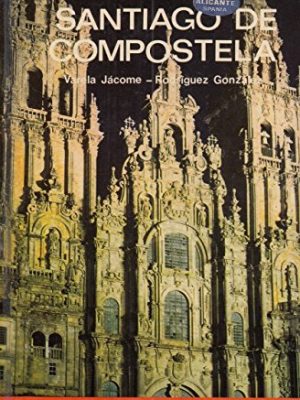 Santiago de compostela (spanish edition)