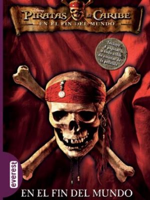 Piratas del caribe. en el fin del mundo. novelización (piratas del caribe 3) (spanish edition)