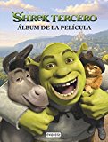 Shrek tercero. el álbum de la película (shrek 3) (spanish edition)