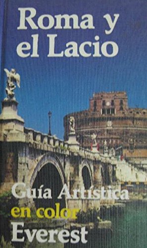 Roma y el lacio - guia artistica (spanish edition)