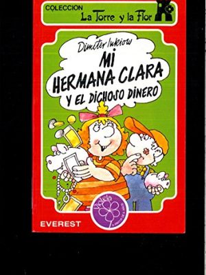 Mi hermana clara y el dichoso dinero