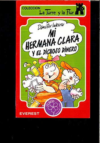 9788424151393_mi-hermana-clara-y-el-dichoso-dinero_front-1.jpg Mi hermana clara y el dichoso dinero