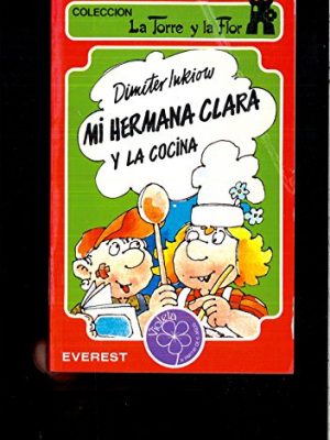 Mi hermana clara y la cocina