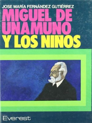 Miguel de unamuno y los niños (spanish edition)