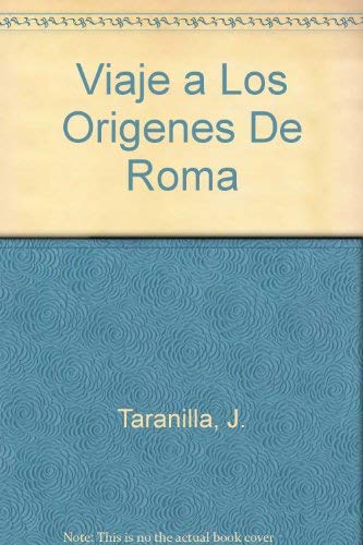 Viaje a los origenes de roma