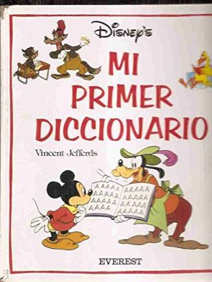9788424154844_mi-primer-diccionario-disney-albumes-disney-spanish-edition_front-5.jpg Mi primer diccionario disney (álbumes disney) (spanish edition)