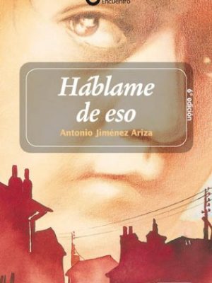 9788424159771_hablame-de-eso_front-1.jpg Háblame de eso