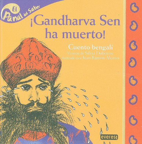 Gandharva sen ha muerto / gandharva sen is dead (panal del saber / honeycomb know) (spanish edition)