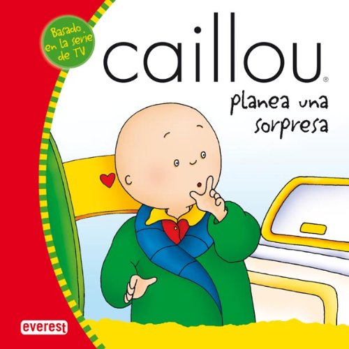9788424196295_caillou-planea-una-sorpresa_front-3.jpg Caillou planea una sorpresa