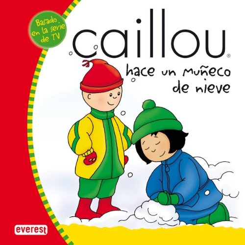9788424196400_caillou-hace-un-muneco-de-nieve-mis-cuentos-de-caillou-spanish-edition_front-2.jpg Caillou hace un muñeco de nieve (mis cuentos de caillou) (spanish edition)