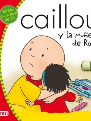 Caillou y la muneca de rosie