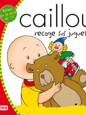 Caillou recoge sus juguetes (mis cuentos de caillou) (spanish edition)