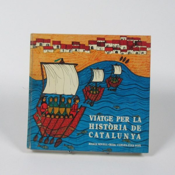 Viatge per la història de catalunya