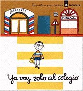 Ya voy solo al colegio