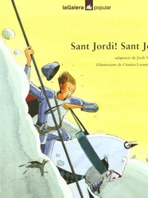 Sant jordi! sant jordi! (popular) (catalan edition)