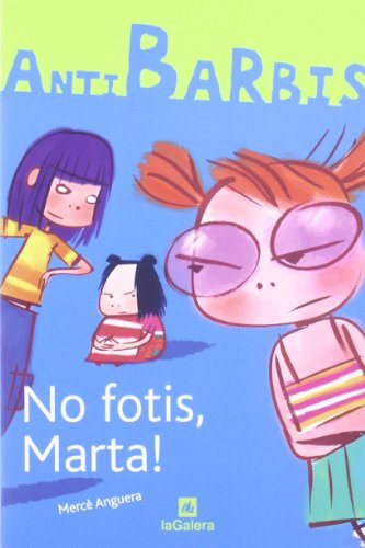 No fotis, marta! (antibarbis) (catalan edition)
