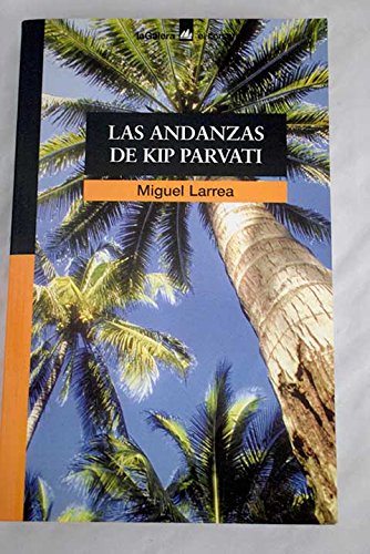Las andanzas de kip parvati (el corsario) (spanish edition)