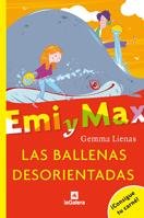 Las ballenas desorientadas (emily y max / emily and max) (spanish edition)